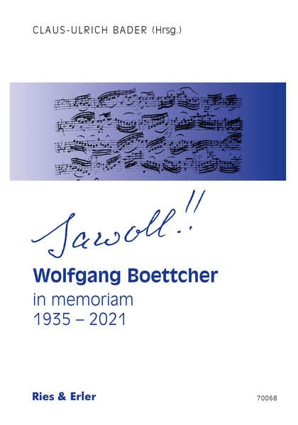 Jawoll!!: Wolfgang Boettcher in memorian 1935 - 2021