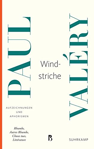Windstriche: Aufzeichnungen und Aphorismen (Französische Bibliothek)
