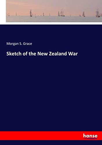 Sketch of the New Zealand War