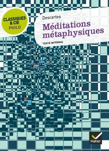 Méditations métaphysiques (1641) : texte intégral