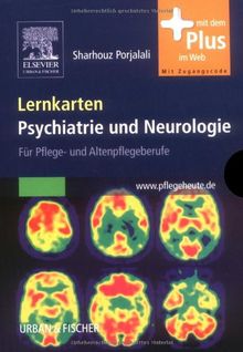 Lernkarten Psychiatrie und Neurologie: für Pflege- und Altenpflegeberufe - mit www.pflegeheute.de-Zugang