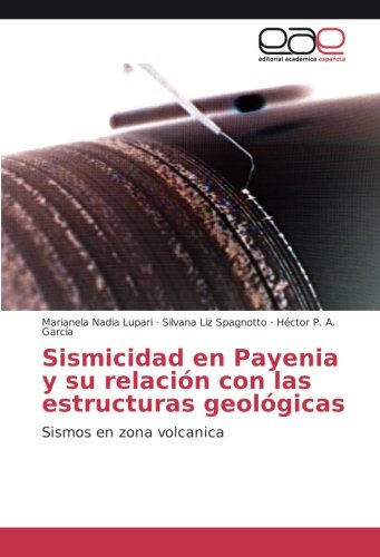 Sismicidad en Payenia y su relación con las estructuras geológicas: Sismos en zona volcanica