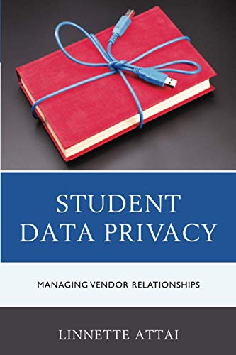 Student Data Privacy: Managing Vendor Relationships