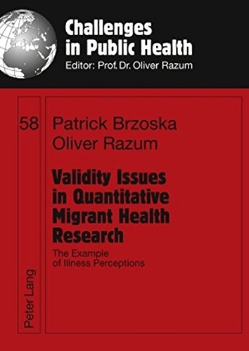 Validity Issues in Quantitative Migrant Health Research: The Example of Illness Perceptions (Challenges in Public Health)