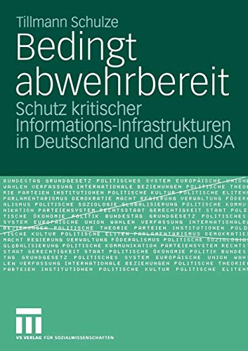 Bedingt abwehrbereit: Schutz kritischer Informations-Infrastrukturen in Deutschland und den USA