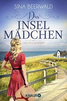 Das Inselmädchen: Ein Sylt-Roman (Die Sylt-Saga, Band 3)