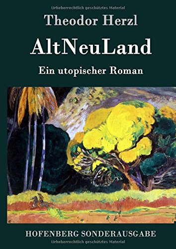 AltNeuLand: Ein utopischer Roman
