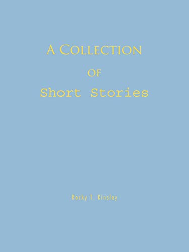 A Collection of Short Stories