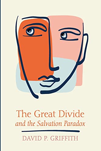 The Great Divide and the Salvation Paradox