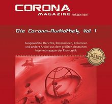 Die Corona-Audiothek, Vol. 1