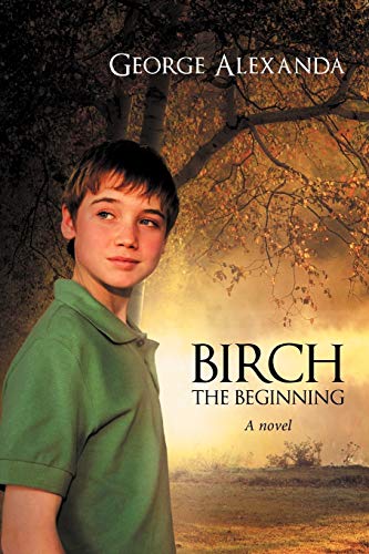 Birch the Beginning: A Novel
