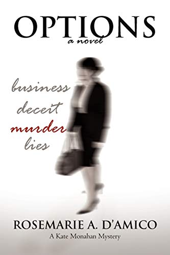 Options: The First Novel in the Kate Monahan Series