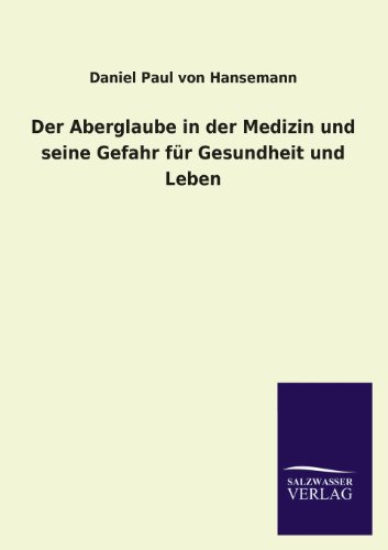 Der Aberglaube in der Medizin und seine Gefahr für Gesundheit und Leben