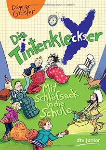 Die Tintenkleckser 1 - Mit Schlafsack in die Schule von Geisler, Dagmar | Buch | Zustand gut