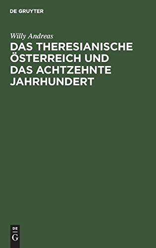 Das Theresianische Österreich und das achtzehnte Jahrhundert: Ein Festvortrag