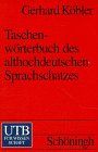 Taschenwörterbuch des althochdeutschen Sprachschatzes