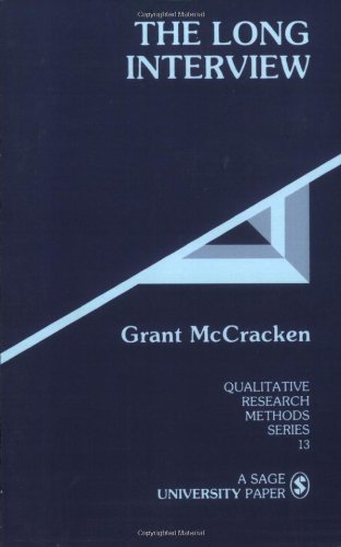 MCCRACKEN: THE LONG INTERVIEW (P) (Qualitative Research Methods)