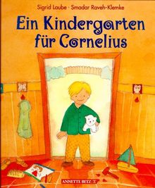 Ein Kindergarten für Cornelius