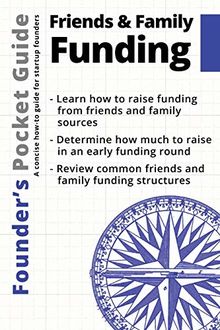 Founder’s Pocket Guide: Friends and Family Funding