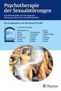 Psychotherapie der Sexualstörungen: Krankheitsmodelle und Therapiepraxis - störungsspezifisch und schulenübergreifend