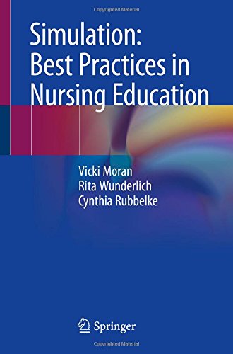 Simulation: Best Practices in Nursing Education