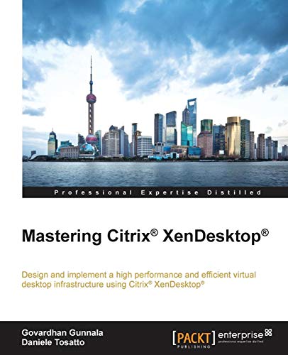 Mastering Citrix® XenDesktop® (English Edition)
