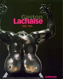 Gaston Lachaise, 1882-1935 : exposition, Roubaix, Piscine-Musée d'art et d'industrie André Diligent, 20 juin au 7 septembre 2003