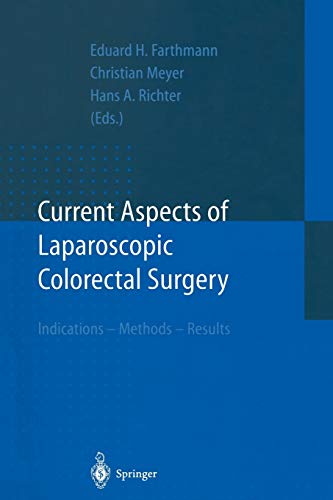 Current Aspects of Laparoscopic Colorectal Surgery: Indications – Methods – Results