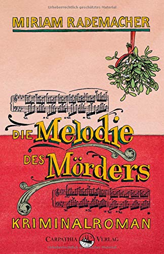 Die Melodie des Mörders - Miriam Rademacher Kartoniert (TB)