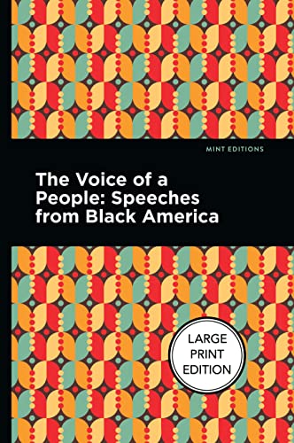 The Voice of a People: Speeches from Black America (Mint Editions―Originals)