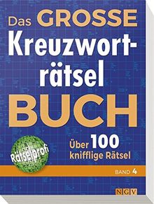 Das große Kreuzworträtselbuch Band 4: Über 100 knifflige Rätsel