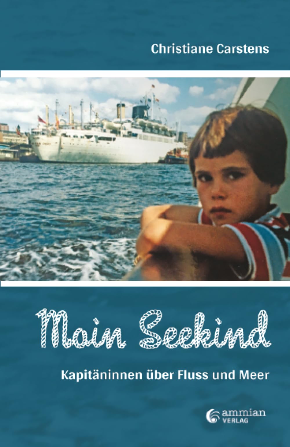 Moin Seekind: Kapitäninnen über Fluss und Meer