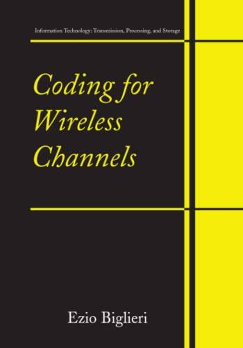 Coding for Wireless Channels: Information Technology: Transmission, Processing and Storage
