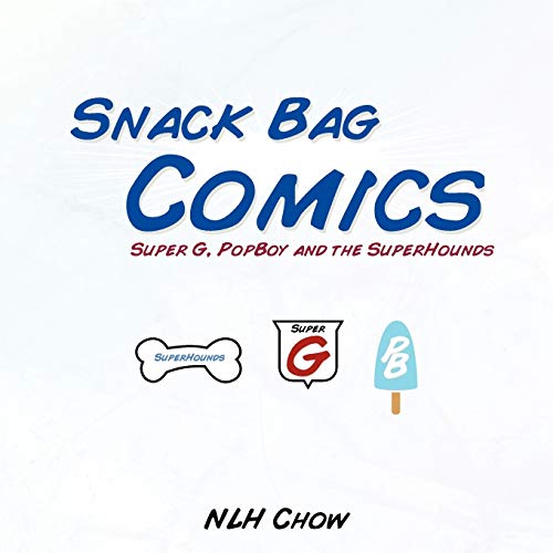 Snack Bag Comics: Super G. PopBoy and the SuperHounds