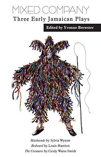Mixed Company: Three Early Jamaican Plays (Oberon Modern Playwrights)