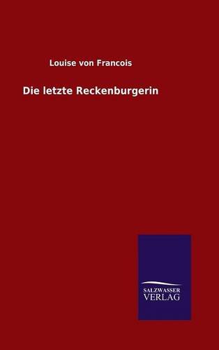 Die letzte Reckenburgerin