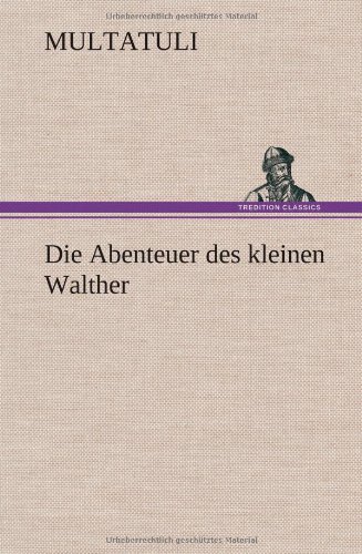 Die Abenteuer des kleinen Walther