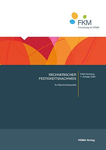 Rechnerischer Festigkeitsnachweis für Maschinenbauteile