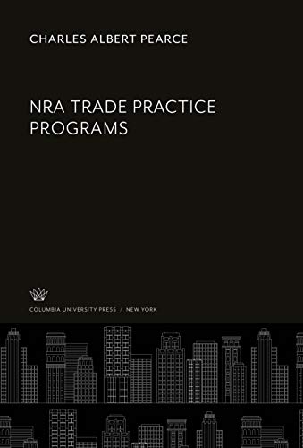 Nra Trade Practice Programs