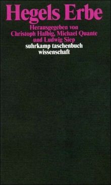 Hegels Erbe (suhrkamp taschenbuch wissenschaft)