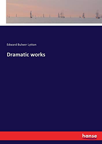 Dramatic works