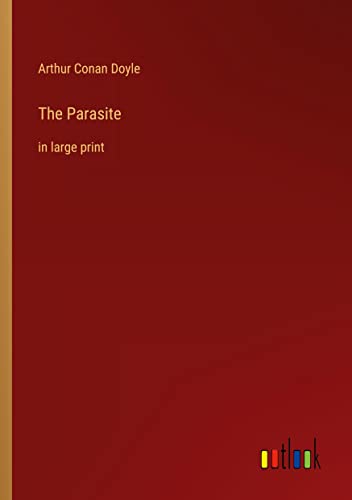 The Parasite: in large print