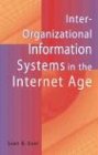 Inter-Organizational Information Systems in the Internet Age