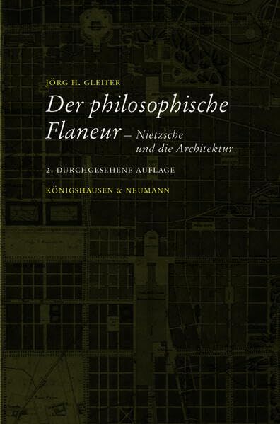 Gleiter, Jörg H.: Nietzsche und die Architektur