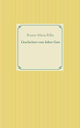 Geschichten vom lieben Gott (Taschenbuch-Literatur-Klassiker)