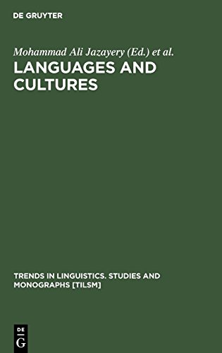 Languages and Cultures: Studies in Honor of Edgar C. Polomé: Studies in Honour of Edgar C.Polome (Trends in Linguistics. Studies and Monographs [TiLSM], Band 36)