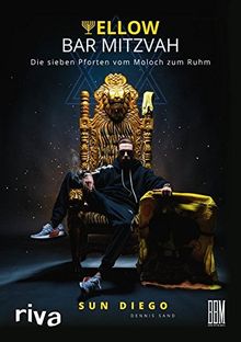 Yellow Bar Mitzvah: Die sieben Pforten vom Moloch zum Ruhm