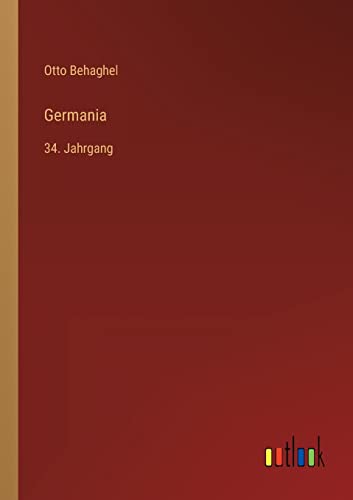 Germania: 34. Jahrgang