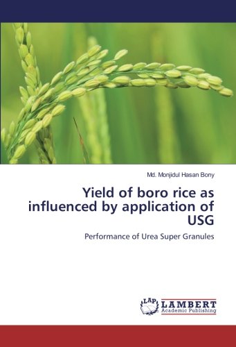 Yield of boro rice as influenced by application of USG: Performance of Urea Super Granules
