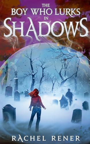The Boy Who Lurks in Shadows
